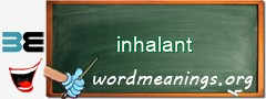 WordMeaning blackboard for inhalant